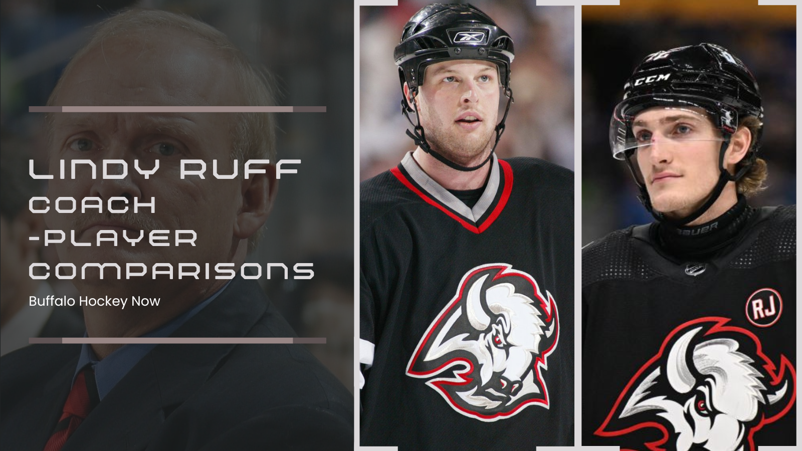 Comparing Current And Former Lindy Ruff Sabres Players | Buffalo Hockey Now